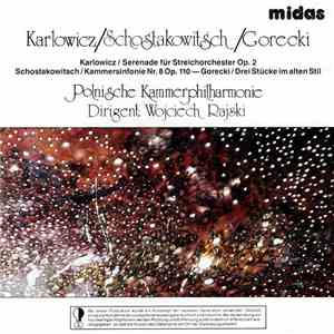 Polnische Kammerphilharmonie - Karlowicz / Schostakowitsch / Gorecki
