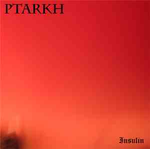 Ptarkh - Insulin