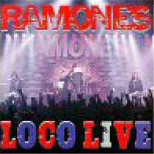 Ramones - Loco Live