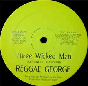 Reggae George - Three Wicked Men