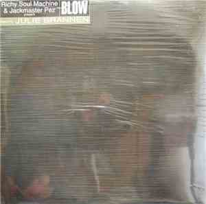 Richy Soul Machine & Jackmaster Pez Featuring Julie Brannen - Blow