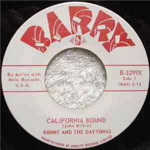 Ronny And The Daytonas - California Bound / Hey Little Girl