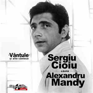 Sergiu Cioiu Cântă Alexandru Mandy - 