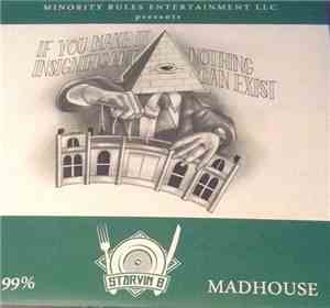 Starvin B - 99%/Madhouse