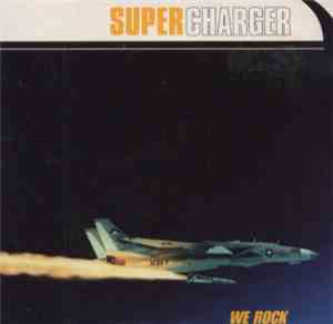 Supercharger - We Rock