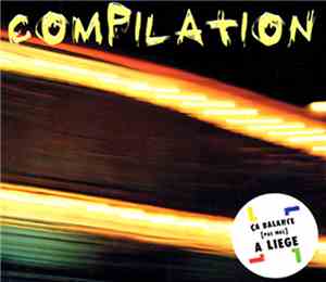 Various - Ça Balance [Pas Mal] A Liège - Compilation