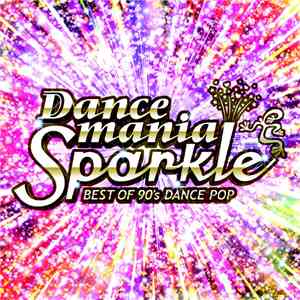 Various - Dancemania Sparkle (Best Of 90's Dance Pop)