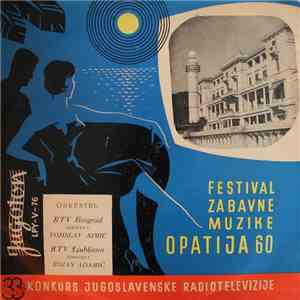 Various - Festival Zabavne Muzike Opatija 60 (Konkurs Jugoslavenske Radiote ...