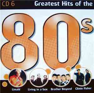 Various - Greatest Hits Of The 80s CD 6