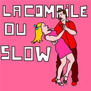 Various - La Compile Du Slow