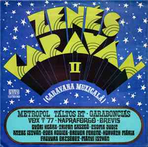 Various - Zenés Karaván II (Caravana Muzicală)