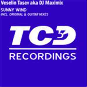 Veselin Tasev aka DJ Maximix  - Sunny Wind