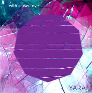 Yara  - With Closed Eye