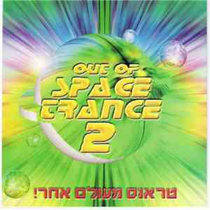 A. B. Kazes & Osher Cohen - Out Of Space Trance 2