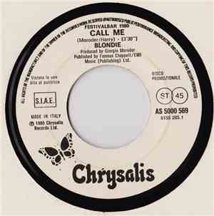 Blondie / Orme - Call Me / Raccogli Le Nuvole