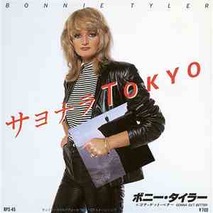 Bonnie Tyler = ボニー・タイラー - Sayonara Tokyo = サヨナラ Tokyo
