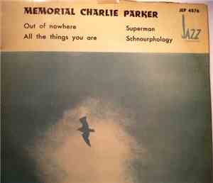 Charlie Parker Quintet - Memorial Charlie Parker