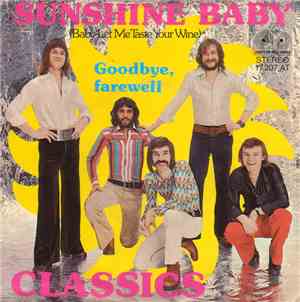 Classics - Sunshine Baby (Baby Let Me Taste Your Wine)