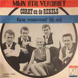 Corry En De Rekels - Mijn Stil Verdriet
