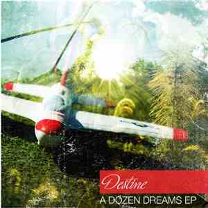 Destine - A Dozen Dreams EP