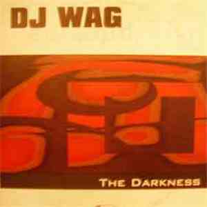 DJ Wag - The Darkness