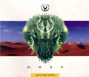 Dune  - Can't Stop Raving