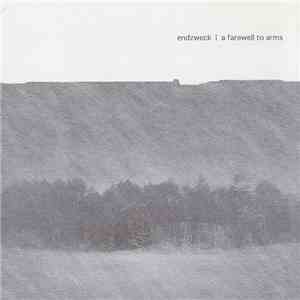 Endzweck - A Farewell To Arms