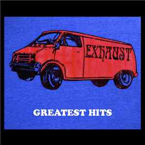 Exhaust  - Greatest Hits