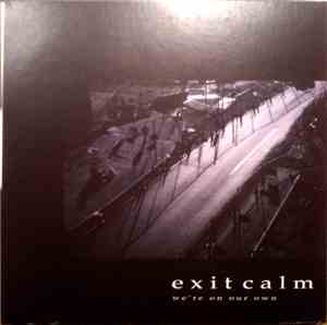 Exit Calm - We're On Our Own