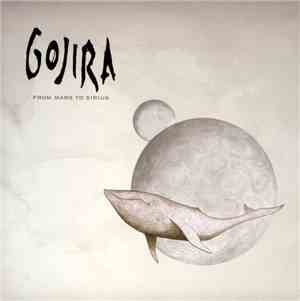 Gojira  - From Mars To Sirius