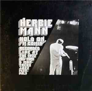 Herbie Mann - Hold On, I'm Comin'