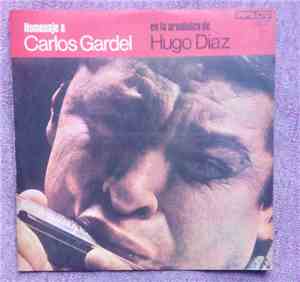 Hugo Díaz - Homenaje A Carlos Gardel
