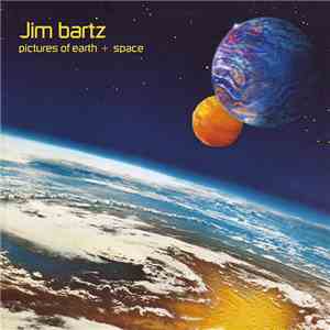 Jim Bartz - Pictures Of Earth + Space