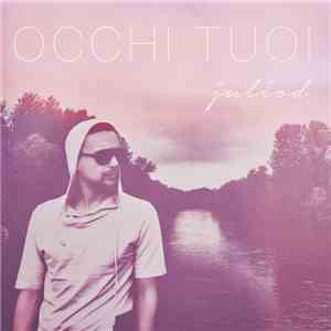 Julio D - Occhi Tuoi
