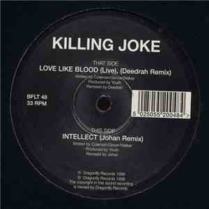 Killing Joke - Love Like Blood / Intellect