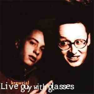 Krewcial - Live Guy With Glasses