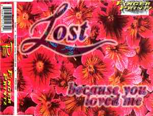 Lost  - Because You Loved Me