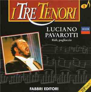 Luciano Pavarotti - Ridi, Pagliaccio