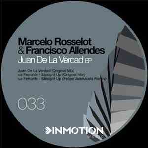 Marcelo Rosselot & Francisco Allendes - Juan De La Verdad EP