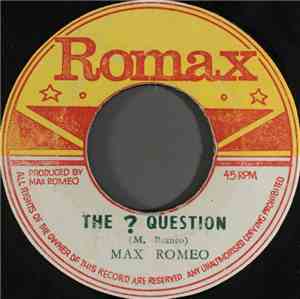Max Romeo / Ron Wilson - The ? Question / Rat Poison