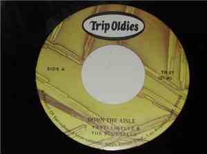 Patti LaBelle & The Bluebells - Down The Aisle / You'll Never Walk Alone