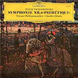 Peter Tschaikowsky, Wiener Philharmoniker, Claudio Abbado - Symphonie Nr. 6 ...