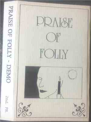 Praise Of Folly - Demo