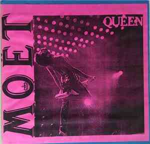 Queen - Moët Et Chandon