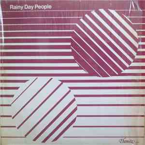 Rainy Day People - Rainy Day People