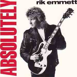 Rik Emmett - Absolutely