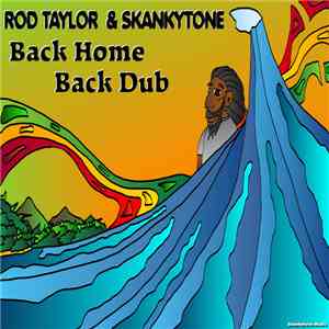 Rod Taylor, Skankytone - Back Home