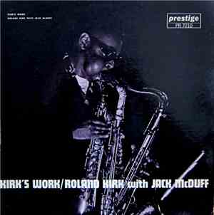 Roland Kirk With Jack McDuff - Kirk's Work