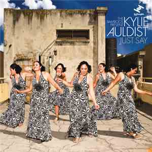 The Bamboos Present Kylie Auldist - Just Say