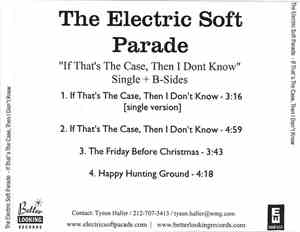 The Electric Soft Parade - If That's The Case, Then I Don't Know